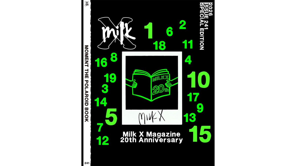 MILK X MAGAZINE 20TH ANNIVERSARY